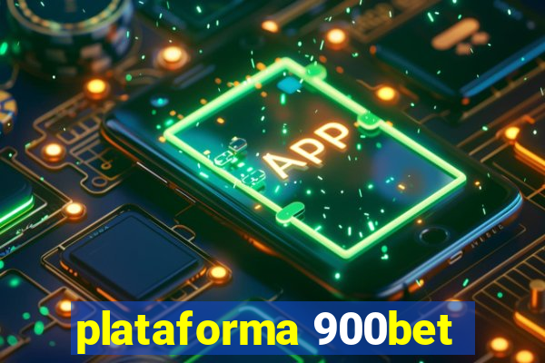 plataforma 900bet